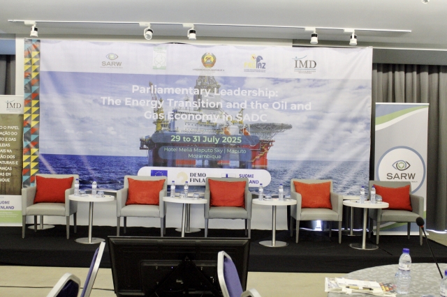 Conferência Regional sobre - Liderança Parlamentar: Transição Energética e o Sector de Petróleo e Gás na SADC - Maputo - 29 e 31 de Julho de 2025